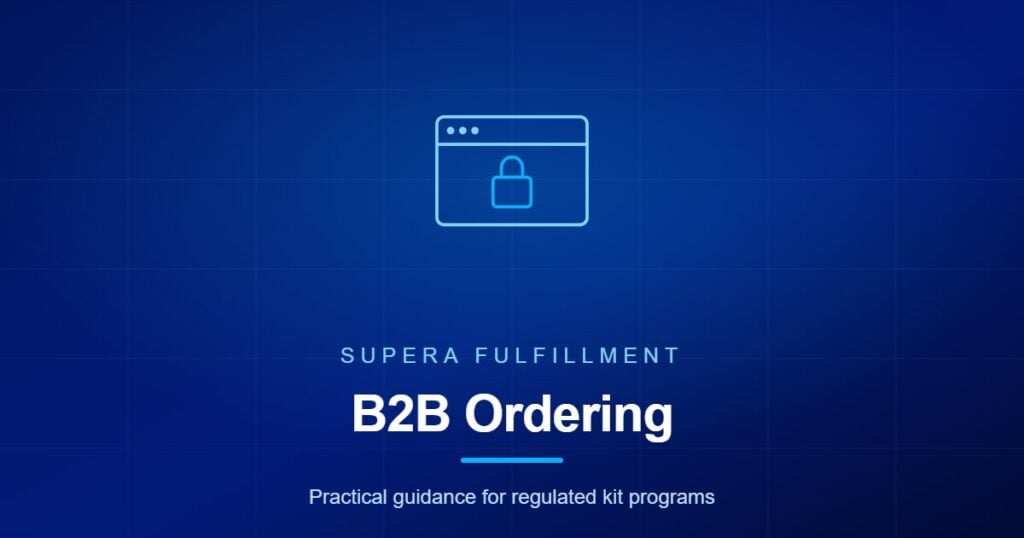 Supera Fulfillment article graphic for a gated B2B clinic ordering portal