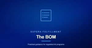 Supera Fulfillment article graphic for kit bill of materials requirements