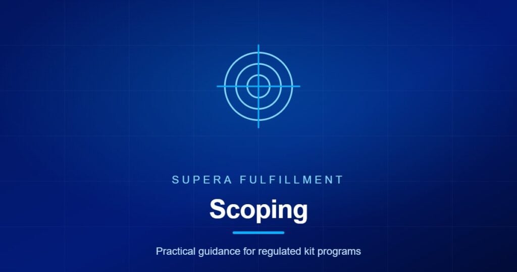 Supera Fulfillment article graphic for paid scoping engagements on kit programs