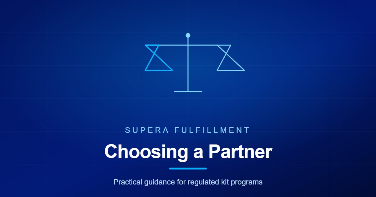 Supera Fulfillment article graphic for choosing a kit fulfillment partner