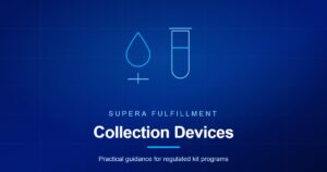 Supera Fulfillment article graphic for blood collection device selection