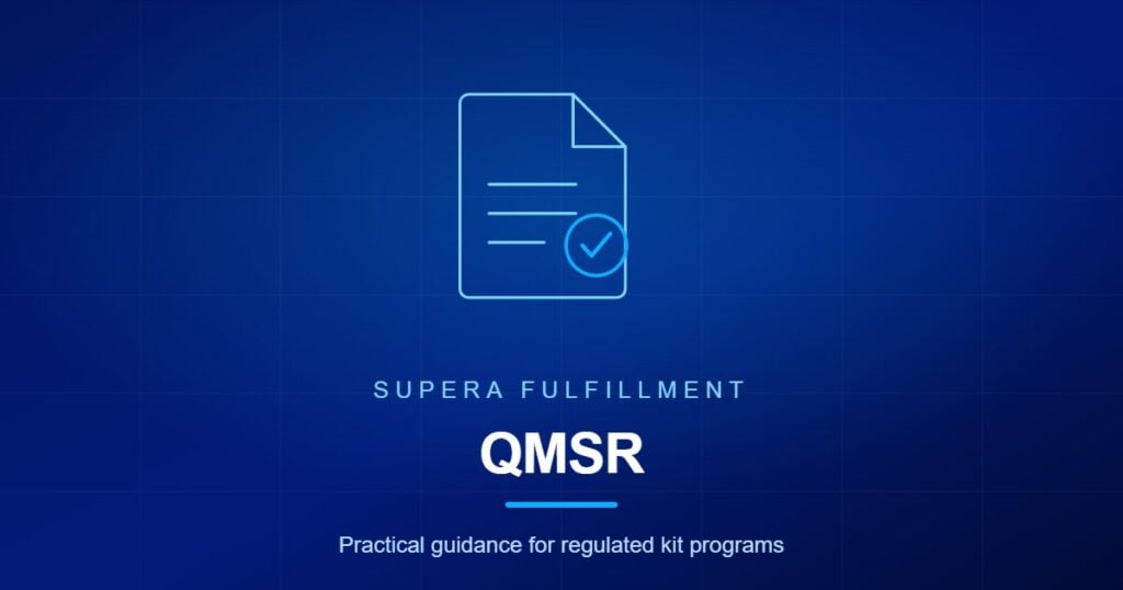 Supera Fulfillment article graphic for QMSR and quality system requirements